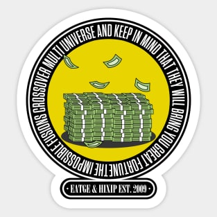 My super power is money! Sticker